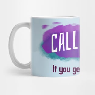 Call me if you get lost Mug